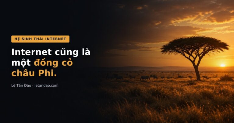Internet cũng là một đồng cỏ châu Phi
